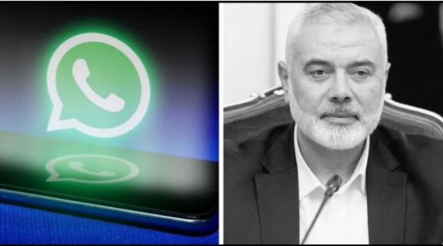 Hamas-leider Ismail Haniyeh Gevolgd via WhatsApp en Vermoord