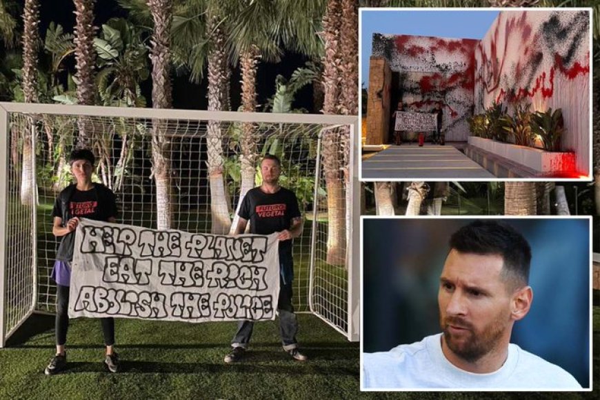 Klimaatactivisten vernielen Lionel Messi’s $12M Ibiza-huis: ‘Eet de rijken’**