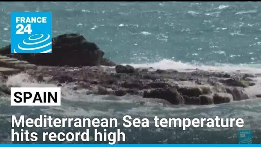 Verontrustend: Water Middellandse Zee bereikt recordtemperatuur van 28,47 graden