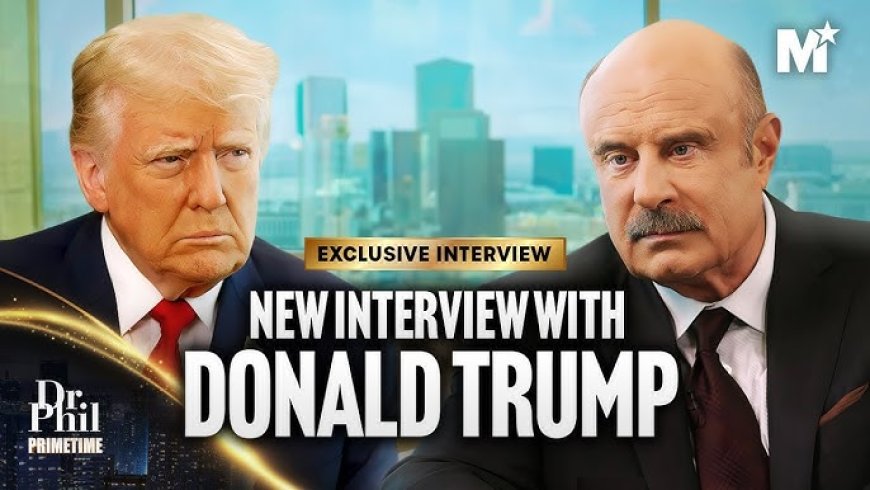 Trump bij Dr. Phil: “God wil dat ik de wereld red”