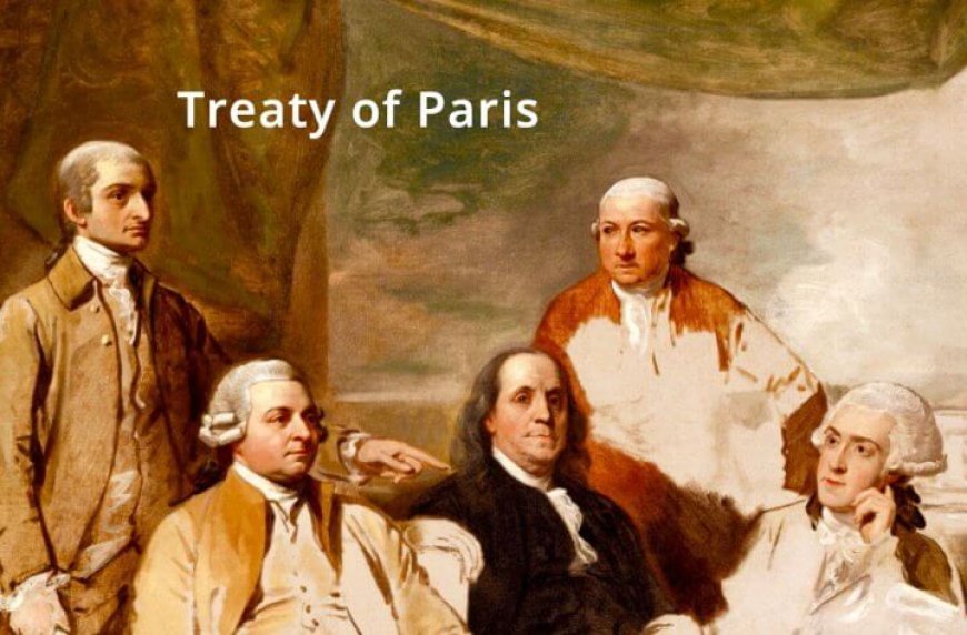 Weetje van de dag – Vandaag in 1783: Verdrag van Parijs ondertekend, einde Amerikaanse Revolu