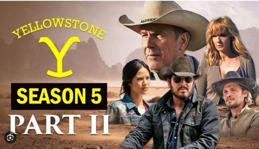 “Yellowstone” Seizoen 5, Deel 2 premiere en Kevin Costner’s vertrek