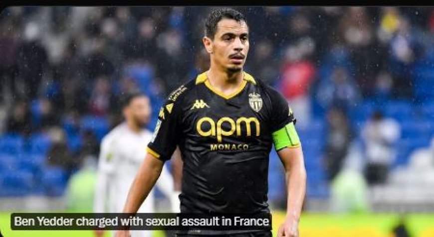 Franse Spits Wissam Ben Yedder Aangeklaagd voor Aanranding**