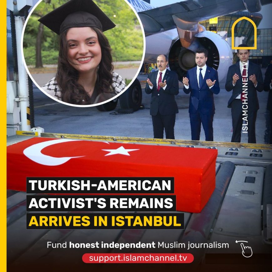 Turks-Amerikaans Activist Aysenur Ezgi Eygi’s Lichaam Ontvangen door Turkse Ambassadeur in Ba