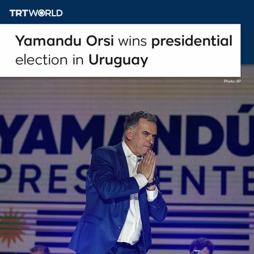 Yamandu Orsi Verkozen tot President van Uruguay**