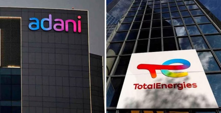 TotalEnergies zet investeringen in India’s Adani Group stil na beschuldigingen van omkoping