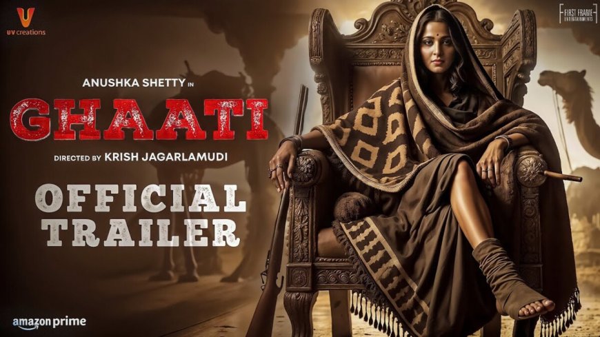 Ghati met Anushka Shetty: Pan-India release op 18 april 2025