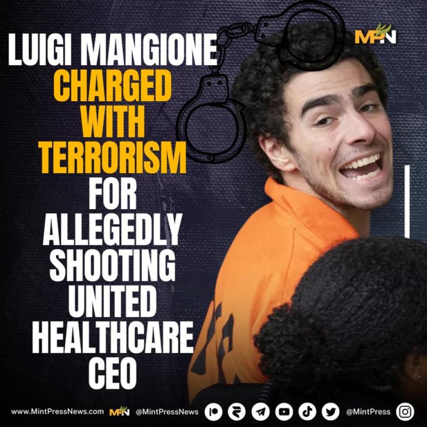 Luigi Mangione is aangeklaagd voor een terroristisch misdrijf voor de moord op de CEO van Uni